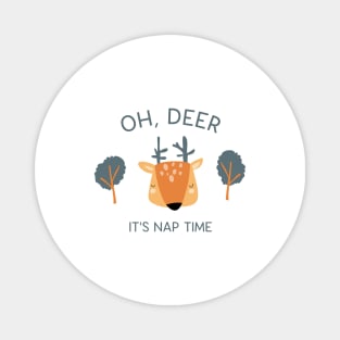 Oh deer, it's nap time Magnet